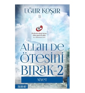 Allah De Ötesini Bırak 2 - Niyet