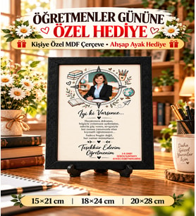 Öğretmenler Günü Hediyesi Fotoğraflı Kişiye Özel MDF Çerçeve – Öğretmene Teşekkür Hediyesi, Ahşap Ayak Hediyeli