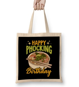 Happy Phocking Birthday Funny Pho Birthday Pun Bez Çanta Uzun Saplı