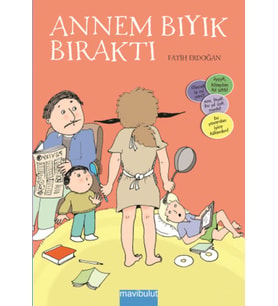Annem Bıyık Bıraktı