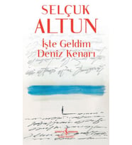 İşte Geldim Deniz Kenarı