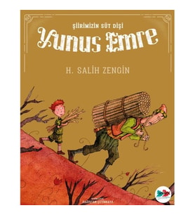 Şiirimizin Süt Dişi Yunus Emre