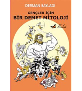 Gençler İçin Bir Demet Mitoloji