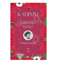 Kadınım: Virginia Wolf