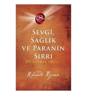 The Secret Sevgi, Sağlık ve Paranın Sırrı (Ciltli)