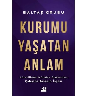 Kurumu Yaşatan Anlam