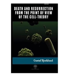 Death And Resurrection From The Point Of View Of The Cell-Theory