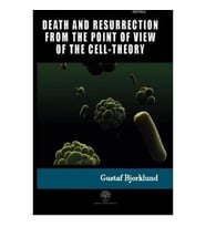 Death And Resurrection From The Point Of View Of The Cell-Theory