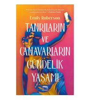 Tanrıların ve Canavarların Gündelik Yaşamı