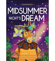 Classics In Graphics: Shakespeare'S A Midsummer Night'S Dream: A Graphic Novel