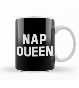 Nap Queen White Text Kupa Bardak Porselen