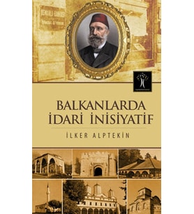 Balkanlarda İdari İnsiyatif