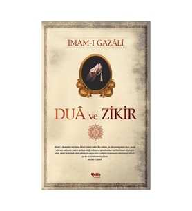 Dua Ve Zikir - İmamı Gazali - Çelik Yayınevi