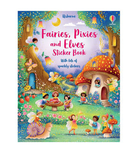 Fairies Pixies and Elves Sticker Book Usborne Publishing