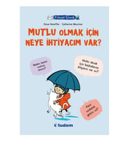 Filozof Çocuk - Mutlu Olmak İçin Neye İhtiyacım Var?
