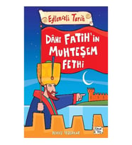 Eğlenceli Tarih - Dahi Fatih'in Muhteşem Fethi