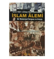 1914-1921 1. Cihan Harbi Sonrasında İslam Alemi