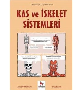 Kas ve İskelet Sistemleri - Gençler İçin Çizgilerle Bilim