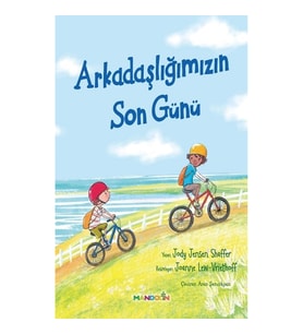 Arkadaşlığımızın Son Günü