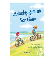 Arkadaşlığımızın Son Günü