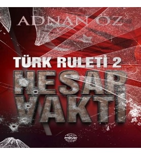 Türk Ruleti-2 Hesap Vakti