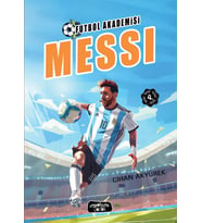 Futbol Akademisi-Messi/Cihan Akyürek/Yediveren Çocuk