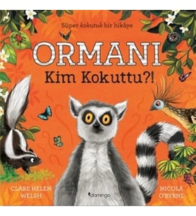 Ormanı Kim Kokuttu?!