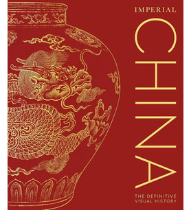 Imperial China: The Definitive Visual History (Krem)