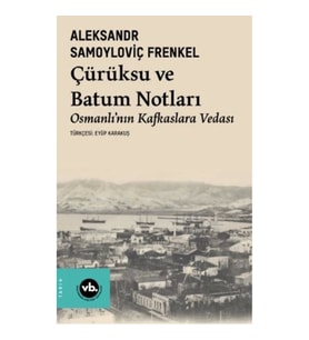 Çürüksu Ve Batum Notları