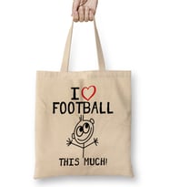 I Love Football This Much Bez Çanta Uzun Saplı