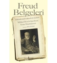 Freud Belgeleri & Psikanaliz Tarihi Hakkında Bir Inceleme