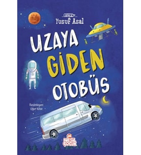 Uzaya Giden Otobüs