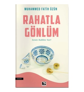 Rahatla Gönlüm