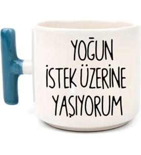 Tanem Yoğun Istek Üzerine Yaşıyorum  - T Kulp Kupa