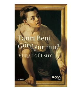 Tanrı Beni Görüyor mu?