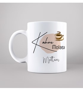 Kahve Molası Tasarımlı Kupa Kişiye Özel