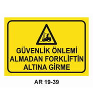 İŞ GÜVENLİĞİ UYARI LEVHASI 1 ADET PVC 21 X 29CM