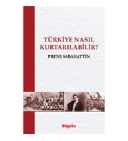 Türkiye Nasıl Kurtarılabilir