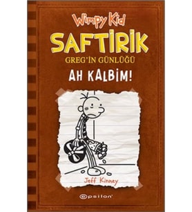 Ah Kalbim! - Saftirik Greg’in Günlüğü 7 - Ciltli