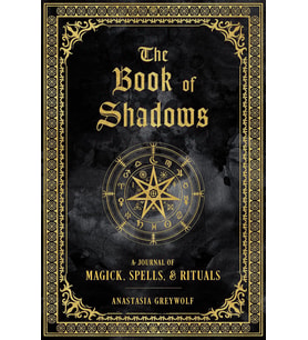 The Book Of Shadows: A Journal Of Magick, Spells, & Rituals: Volume 9 (Krem)