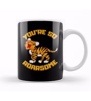 You re So Roarsome Funny So Awesome Tiger Cub Pun Kupa Bardak Porselen