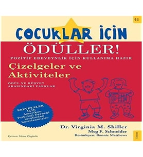 Çocuklar İçin Ödüller!: Pozitif Ebeveynlik İçin Kullanıma Hazır
