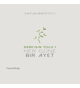 Dervişin Yolu 1 - Her Güne Bir Ayet