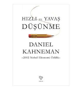 Hızlı ve Yavaş Düşünme