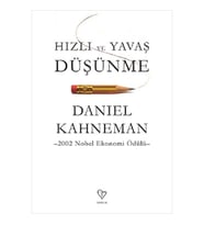 Hızlı ve Yavaş Düşünme