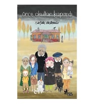 Önce Okullar Kapandı