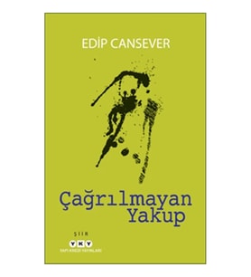 Çağrılmayan Yakup