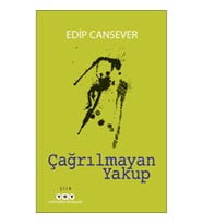 Çağrılmayan Yakup