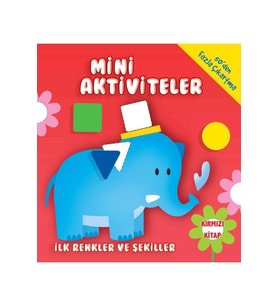 Mini Aktiviteler-İlk Renkler ve Şekiller-(Kırmızı Kitap) kitabı - Parıltı Yayınları