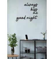 Always Kiss Me Goodnight Numa Concept Duvar Yazı Dekorasyonu (Siyah)